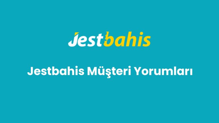 jestbahis musteri yorumlari 151