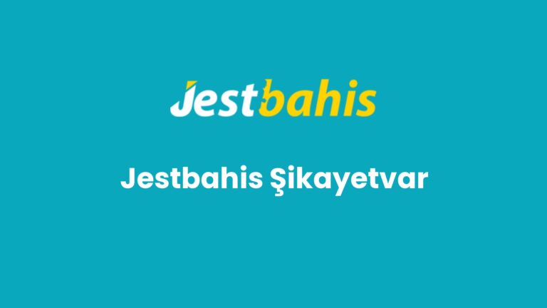 jestbahis sikayetvar 131