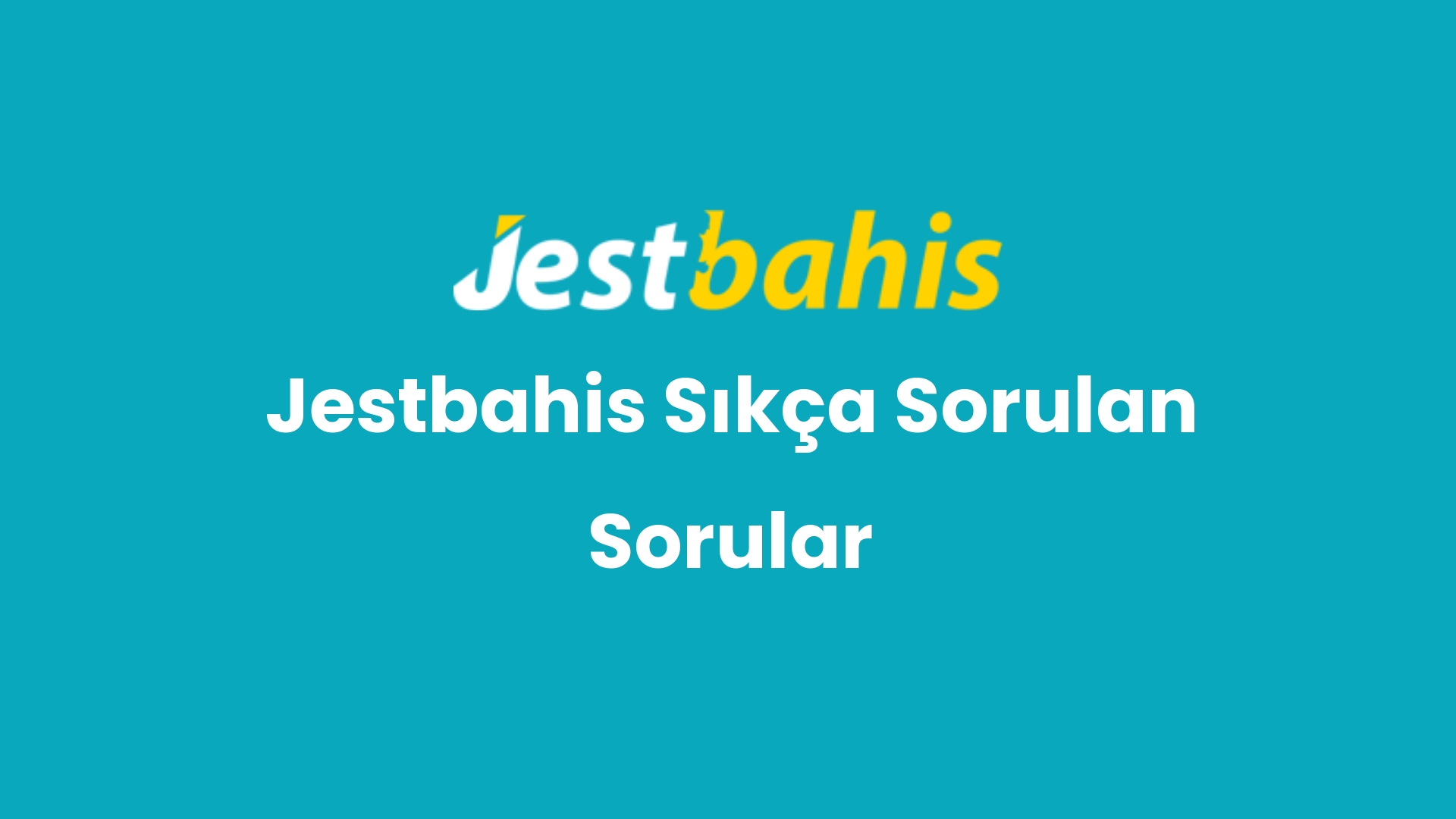 jestbahis sikca sorulan sorular 27