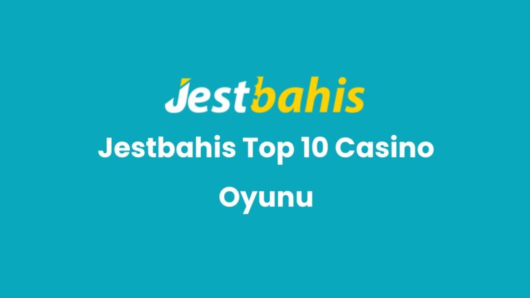jestbahis top 10 casino oyunu 95