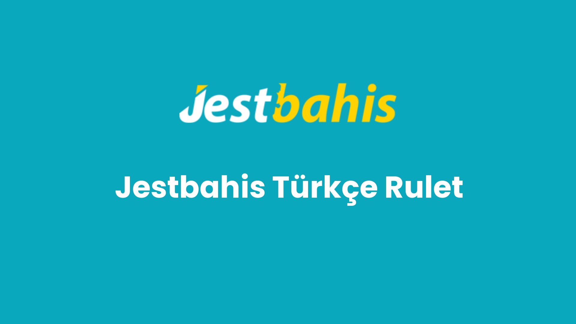 jestbahis turkce rulet 97